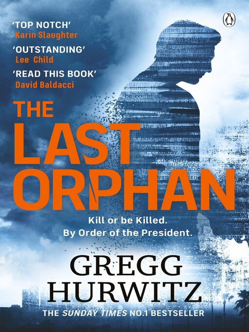 Title details for The Last Orphan by Gregg Hurwitz - Available